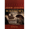 John Joseph Mathews: Life of an Osage Writer Volume 69