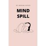 Mind Spill