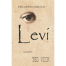 Levi: A boy's search for a Daddy's Love