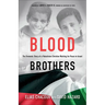 Blood Brothers: The Dramatic Story of a Palestinian Christian Working for Peace in Israel