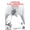 Sardar Vallabhabhai Patel India's Iron Man