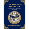The Brothers Karamazov: A Powerful Story of Faith, Family, and Morality