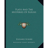 Plato And The Mysteries Of Eleusis