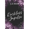 Reckless Impulse: Reckless Hearts Book 2