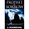 Prophet of Sorrow