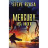Mercury is Hot