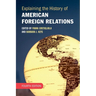 Explaining the History of American Foreign Relations
