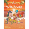 Hello, Hawaii!: A Children's Book Island Travel Adventure for Kids Ages 4-8