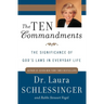 The Ten Commandments: The Significance of God's Laws in Everyday Life