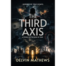 The Third Axis: A World on the Edge of War