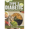 Diabetic Cook Book for Type 2: Reverse type 2 Diabetes cookbook and Meal Plan for beginners 2024 with simple and easy Low carb recipes