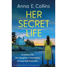 Her Secret Life: An utterly gripping and heart-wrenching page-turner