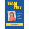 Team Play - Strategies for Successful People Management
