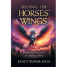 Riding on Horses' Wings: Reimagining Today's Horse for Tomorrow's World