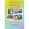 Are You Making Money?