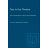 Tess in the Theatre: Two Dramatizations of Tess of the D'Urbervilles