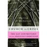 Church in Crisis: The Gay Controversy and the Anglican Communion