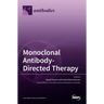 Monoclonal Antibody-Directed Therapy