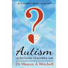 Autism Questions Teachers Ask