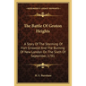 The Battle Of Groton Heights: A Story Of The Storming Of Fort Griswold And The Burning Of New London On The Sixth Of September, 1781