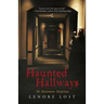 Haunted Hallways: 16 Sinister Stories