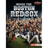 Inside the Boston Red Sox