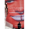 From Solidarity to Sellout