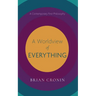 A Worldview of Everything: A Contemporary First Philosophy