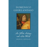Domenico Ghirlandaio: An Elite Artisan and His World