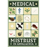 Medical Mistrust in Appalachia: Helping Patients and Providers Communicate with Cultural Humility
