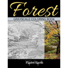 Forest Grayscale Coloring Book: Adult Coloring Book. Beautiful Images of the Forest.
