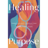Healing Purpose: Finding Satisfaction in a Healthcare Career