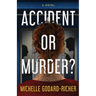 Accident or Murder?
