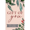 Gift of You