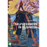 Selflessness in Business