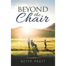 Beyond the Chair