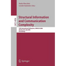 Structural Information and Communication Complexity: 13th International Colloquium, Sirocco 2006, Chester, Uk, July 2-5, 2006, Proceedings