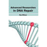 Advanced Researches in DNA Repair