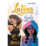Latina Superheroes: Jalisco & Santa Volume 1
