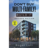 Don't Buy Multi-Family! Build It