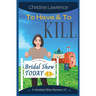 To Have and To Kill
