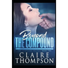 Beyond the Compound
