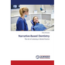 Narrative-Based Dentistry