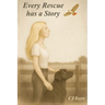 Every Rescue Has a Story