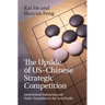 The Upside of Us-Chinese Strategic Competition: Institutional Balancing and Order Transition in the Asia Pacific