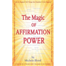 The Magic Of Affirmation Power