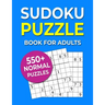 Sudoku Puzzle Book For Adults: 550+ Normal Puzzles