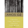 Touch the Water, Touch the Wind