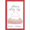 Mama's Baby Egg: A Bed Time Story