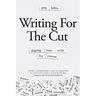 Writing for the Cut: Shaping Your Script for Cinema